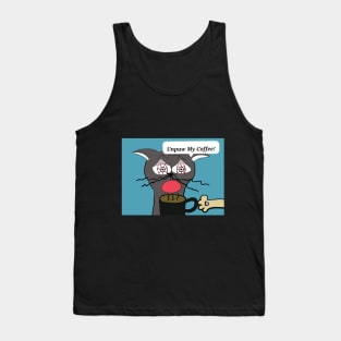 Unpaw My Coffee! Tank Top